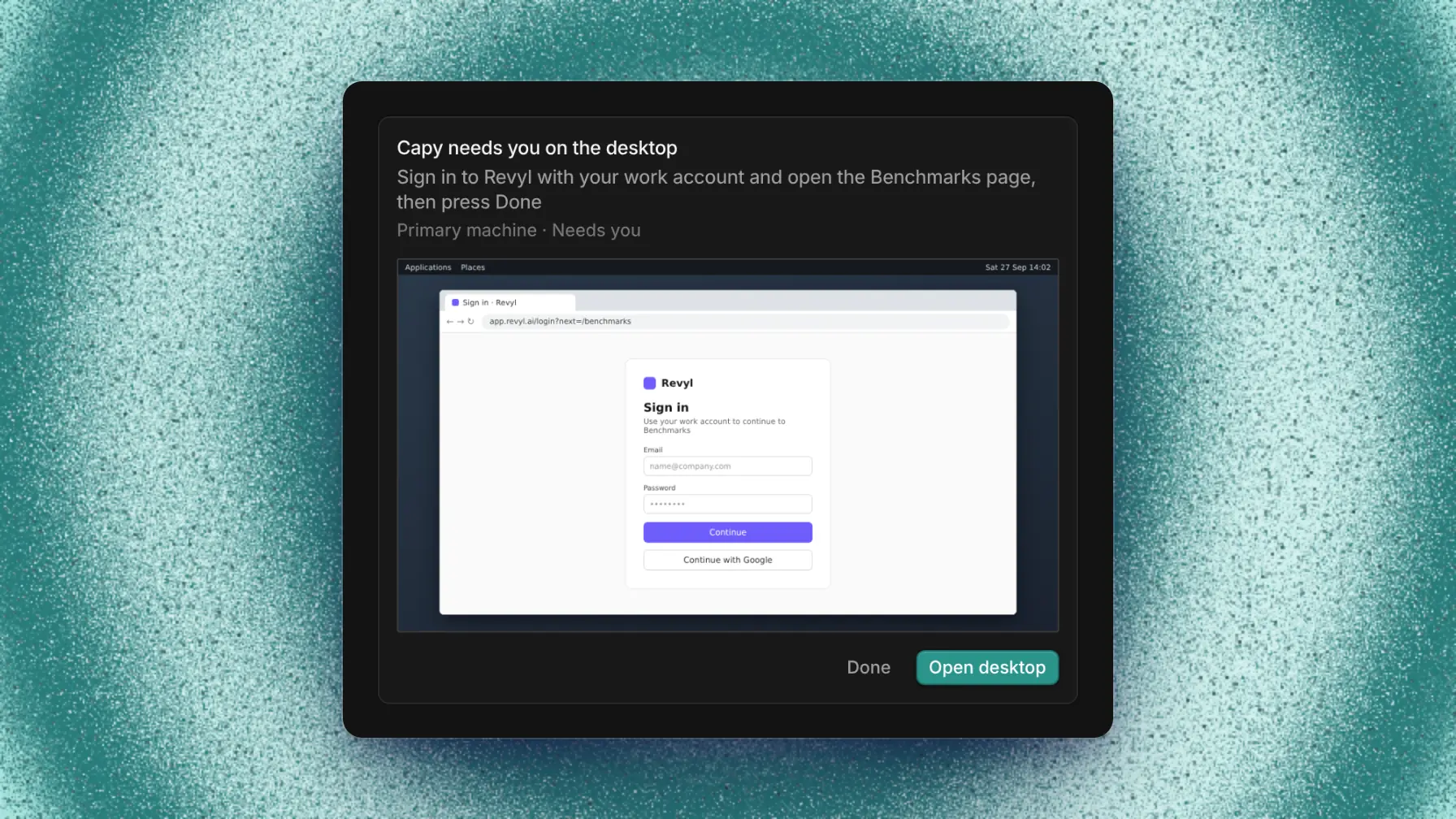A desktop request marked Needs you with Open desktop and Done controls