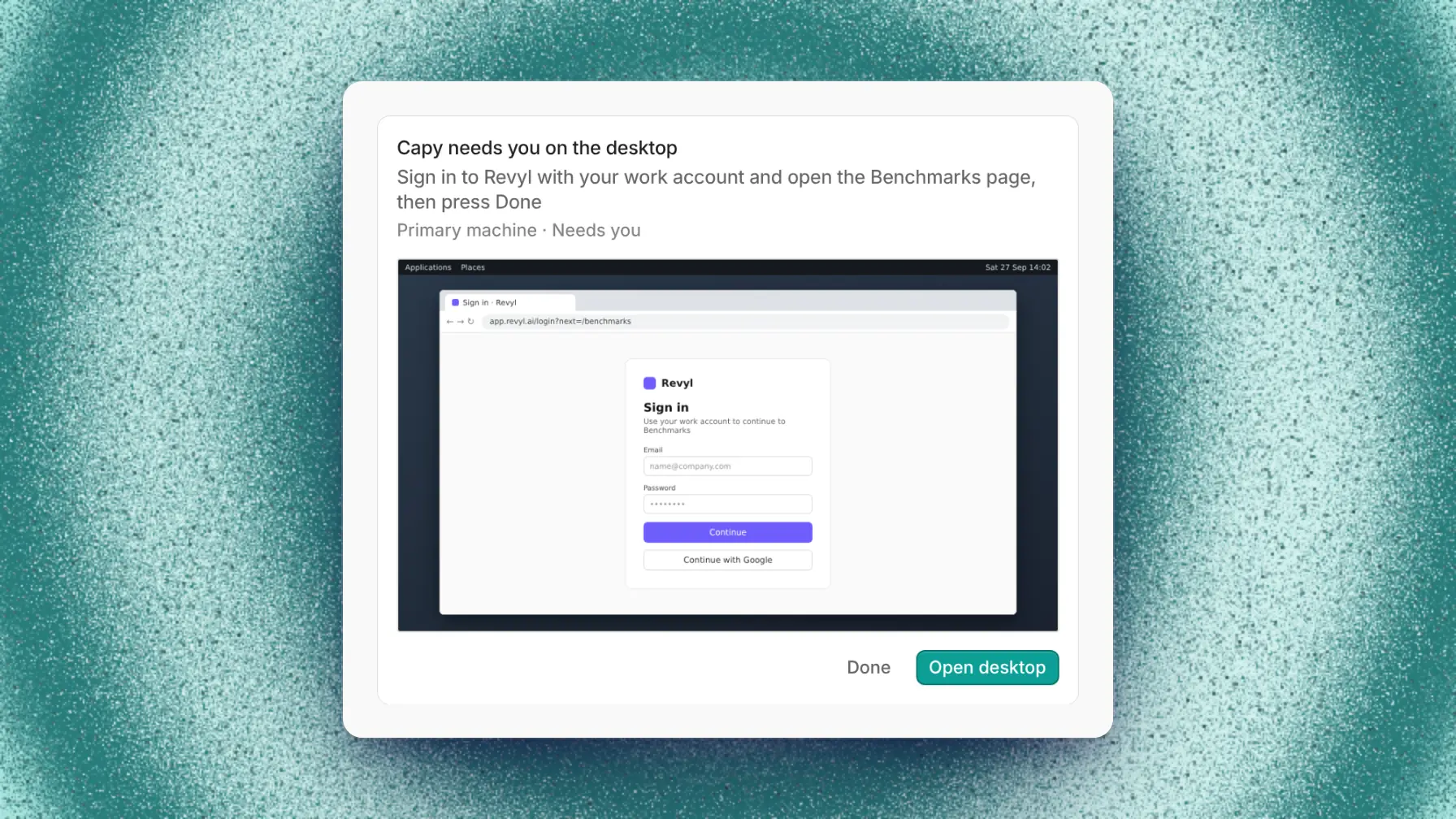 A desktop request marked Needs you with Open desktop and Done controls